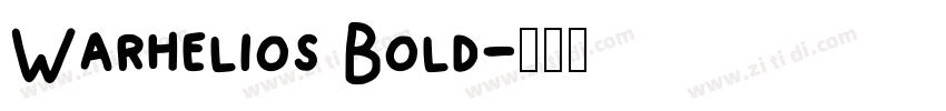 Warhelios Bold字体转换